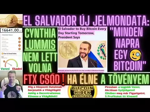 Bitcoin Hírek (1104) - El Salvador új jelmondata: "Minden Napra egy Bitcoin" ���