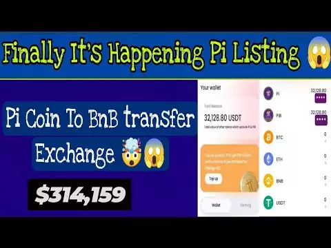Finally It's Happening Pi Listing Confirm 💥🤯| Pi Coin To BnB transfer Exchange 😱| 1Pi=$314,159 🤑🎉#pi