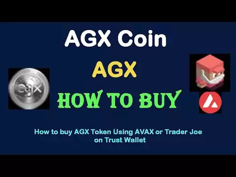 How to Buy AGX Coin (AGX) Using AVAX or Trader Joe On Trust Wallet
