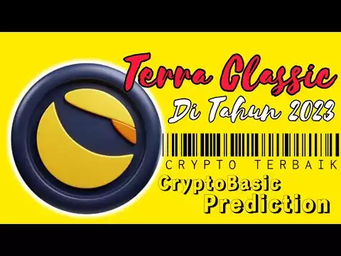 TERRA CLASSIC | CRYPTO TERBAIK DI TAHUN 2023 MENDATANG ❓