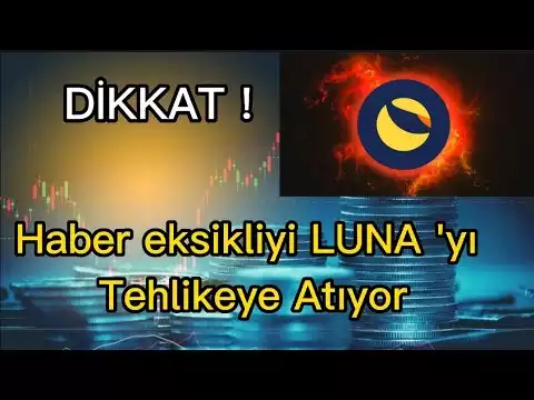 Haber eksikli�i  Terra LUNA 'yı Tehlikeye Atıyor / Luna Coin Son Dakika / Terra Luna Haber