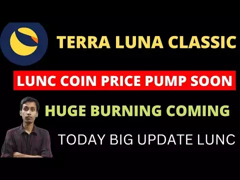 Terra Luna Classic Today Latest News | LUNC Big Burning Update | Price Pump | Big News Coming