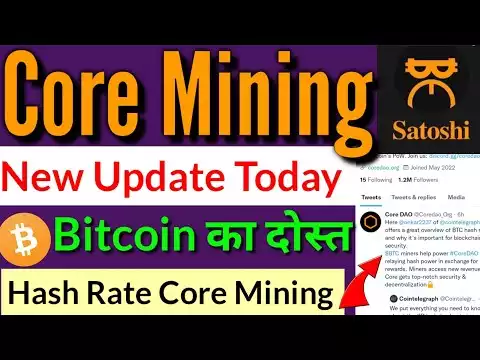 Core Mining latest news Today|Satoshi core mining new update|Bitcoin Hash rate|Core Hash rate|