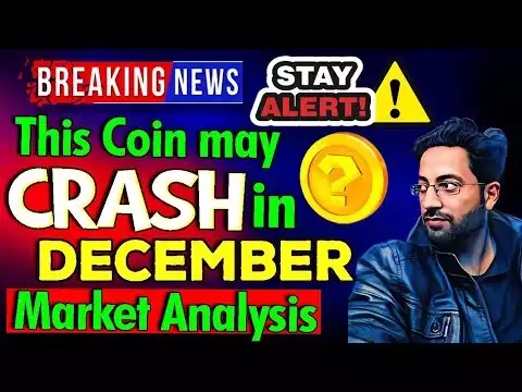 Crypto News - This Coin can Crash in Dec (BTC-ETH-BNB)