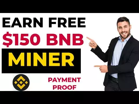 FREE BNB MINER 2022: Claim Free $150 BNB Coin On Trust Wallet Now