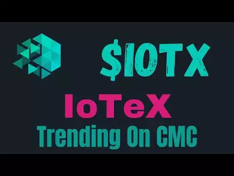 IOTEX - $IOTX - CRYPTO - BINANCE - ETHEREUM - TRENDING - ALTCOIN