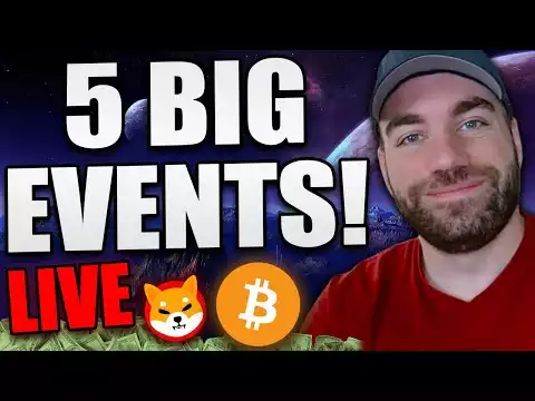 5 BIG EVENTS THIS WEEK - GET READY! SHIBA INU, BITCOIN & MORE! CRYPTO MARKET NEWS TODAY LIVE!