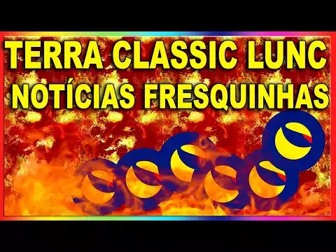 TERRA CLASSIC LUNC NOTÍCIAS FRESQUINHAS !!!