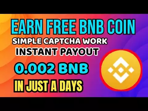 earn bnb every 5 minutes | binance coin | get free bnb coin | bnb mining free | faucetpay