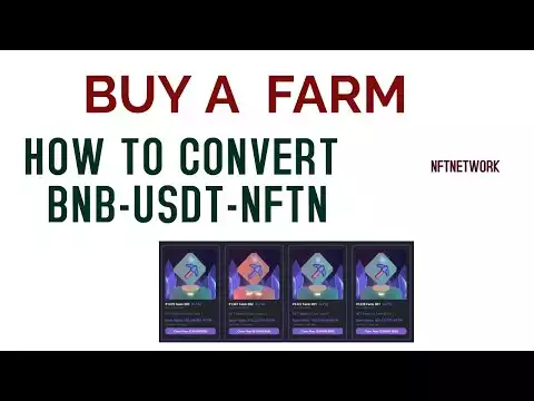 HOW TO CONVERT BNB OR USDT TO NFNT COIN TO BUY FARM -COINTIGER -NFTNETWORK