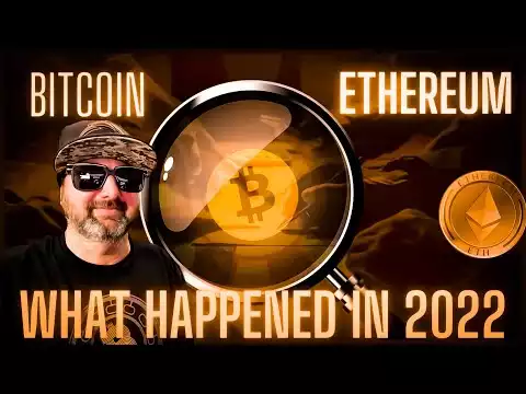 What Happened to Bitcoin & Ethereum in 2022? -  Its NOT what you think!