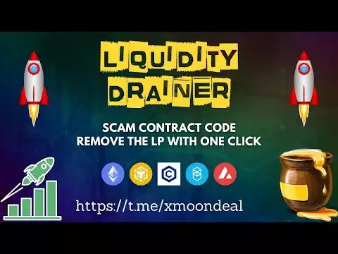 Liquidity Drainer Contract Code, Crypto Scam, Honeypot, Rugpull for Ethereum, BSC, AVAX, FTM, CRO