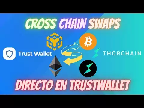 ThorChain en TrustWallet� Cambia Bitcoin por Ethereum y otros cross chain swaps directo en Trust�