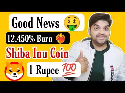 Good News  | Shiba Inu Coin Coin 12,450% Burn  | Shiba Inu Coin Hit 1 Rupee 