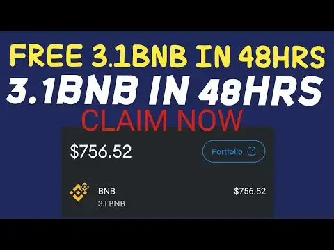 Claim Free 3.1BNB In 48HRS