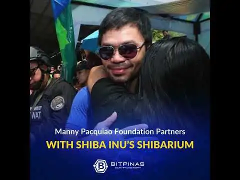 Manny Pacquiao Foundation Collaborates With Shibarium of Shiba Inu Blockchain