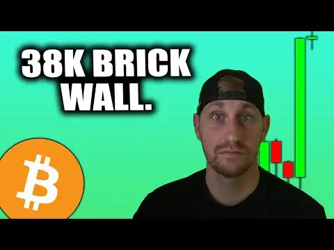 BITCOIN 38K BRICK WALL - ALTCOINS PULL BACK