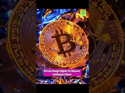 Bitcoin Nudge Higher On Binance Settlement News | 3.0 TV #shorts #bitcoin #ethereum #crypto #fomc