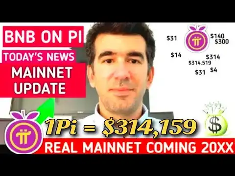 Good News Pi Network BNB on Pi Coin Transfer Mainnet Launch Coming Update 1Pi = $314,159 #crypto