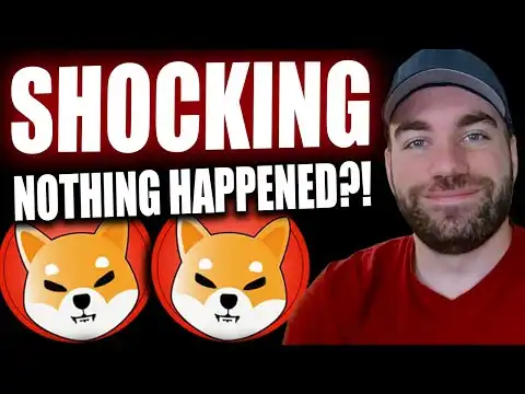 SHIBA INU - This is Shocking! (nothing happened???)