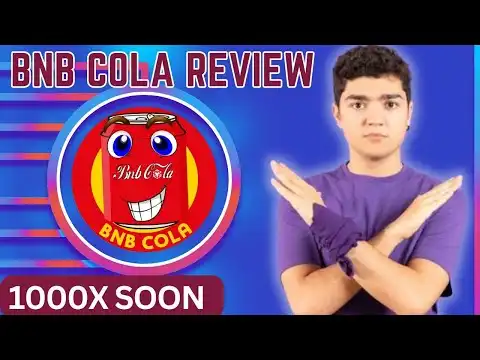 HONEST REVIEW ABOUT BNB COLA | NEXT 1000X POTENTIAL GEM MEME COIN | MOST REFRESHING MEMECOIN