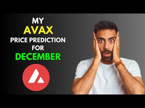 My AVALANCHE AVAX Price Prediction for DECEMBER