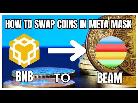 2024 How To Swap Coins in Meta Mask - BNB to BEAM - Beginners Guide