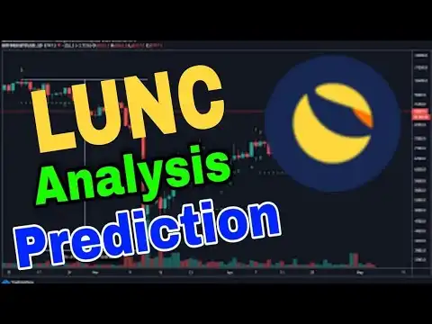 Terra Classic Price Prediction update! Lunc News Today