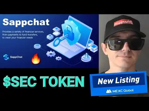 $SEC $SER - SAPPCHAT TOKEN CRYPTO COIN ALTCOIN HOW TO BUY MEXC GLOBAL SAPP CHAT SER SEC BNB BSC APP