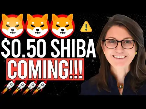 Elon Musk And Cathie Wood REVEALS HOW Shiba Inu Coin will hit $0.50 Soon!!