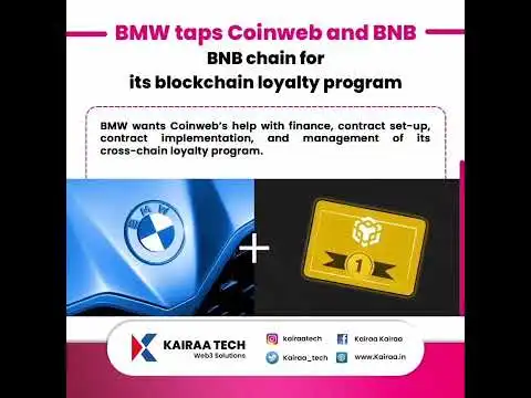 BMW taps Coinweb & BNB #kairaa #blockchaintechnology #kairaawarriors