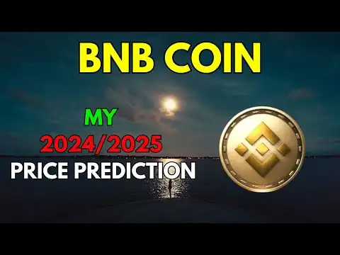 My BNB BINANCE COIN  Price Prediction for 2024/2025