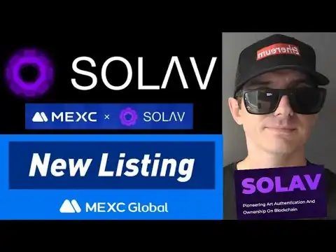 $SOLAV - SOLAV TOKEN CRYPTO COIN ALTCOIN HOW TO BUY ETHEREUM NFTS BSC ETH BNB MEXC GLOBAL NFT SWAP
