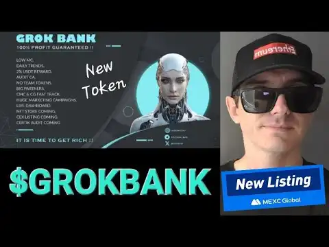 $GROKBANK - GrokBank TOKEN CRYPTO COIN HOW TO BUY MEXC GLOBAL BNB BSC USDT MEME AI GROK BANK TRADE