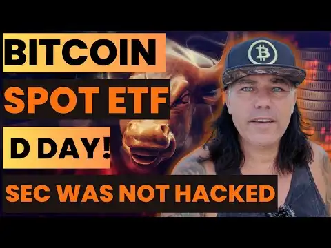 BITCOIN SPOT ETF D-DAY!! SEC WAS NOT HACKED!!