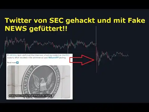 Bitcoin & Ethereum. SEC Twitter Account gehackt + FAKE NEWS ?ber ETF Approve!!