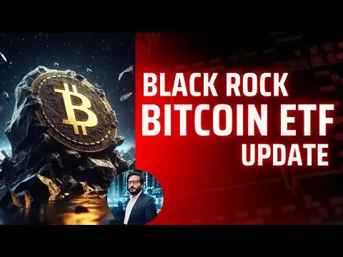 Bitcoin Update -  Black Rock Bitcoin ETF Update | Bitcoin Ethereum Next Move | 10 Jan