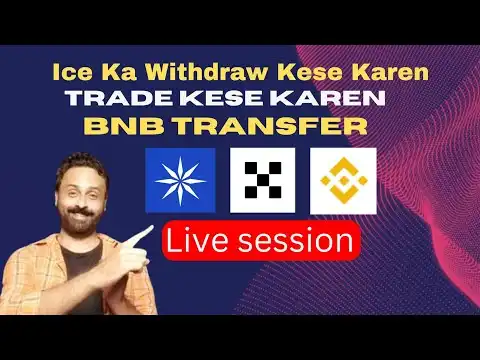 BNB Transfer | Ice coin withdraw kaise karen | how to trade on Ice Coin from OKX Exchange