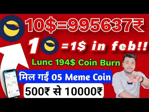  10$ Lunc = 9956337? | Lunc going 1$ till feb!! | Top 5 Meme coins buy | Lunc price prediction