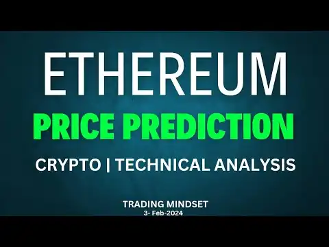 ETH Coin Price Prediction | Ethereum Crypto Technical Analysis on  3-Feb-2024 | Trading Mindset |