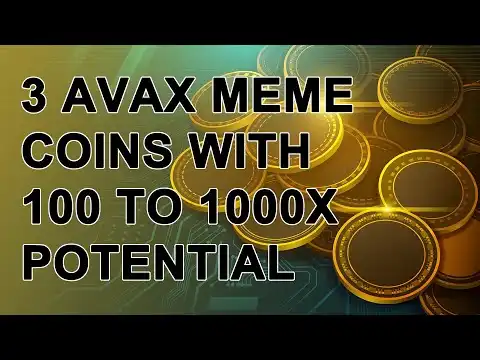 3 Avalanche (AVAX) meme coins that could do 100 - 1000 X
