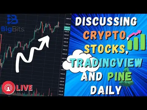 Big Bits LIVE - Bitcoin, Ethereum, Doge and more Technical Analysis