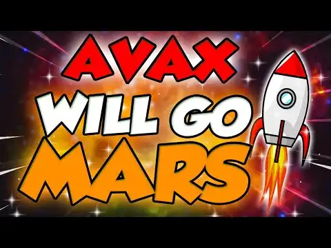 AVAX WILL GO TO MARS HERE'S WHEN?? - AVALANCHE PRICE PREDICTION & NEWS 2024