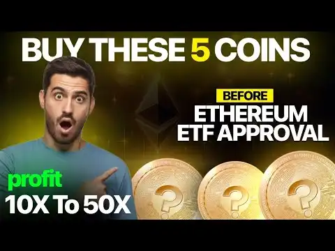 Ethereum ETF Approval: Top 5 Coins To Invest In Now | These Coins Set To Soar With ETF News #eth