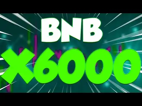 BNB PRICE WILL X6000...