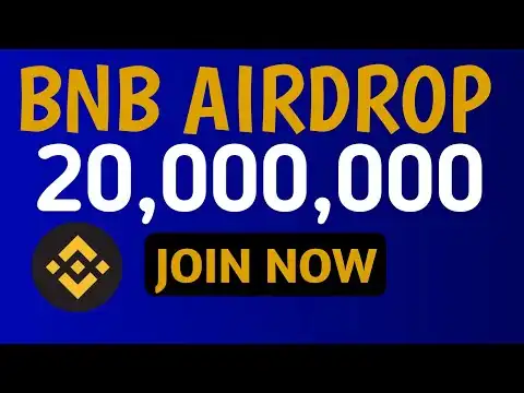 20,000,000 BNB Airdrop? (FREE BNB mining website) No Investment
