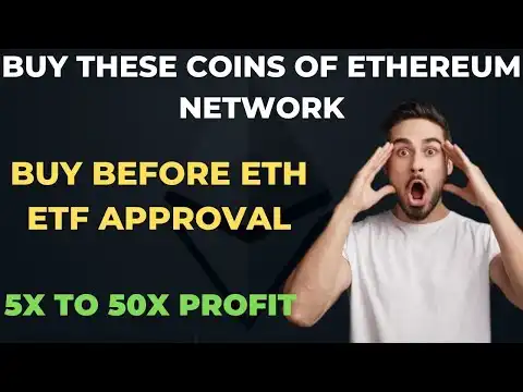 Buy These Coins Before Ethereum ETF Approval || 5X To 50X Profits With These Alt Coins