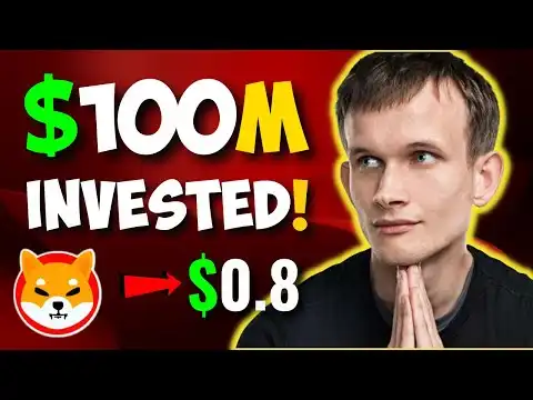 VITALIK BUTERIN JUST INVESTED $100 MILLION IN SHIBA INU!! - SHIBA INU PRICE PREDICTION