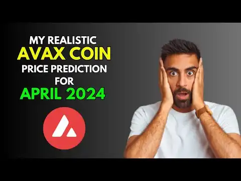 AVALANCHE [AVAX]: This is My Price Prediction for APRIL 2024