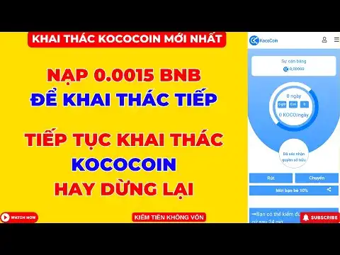 KocoCoin Mi Nht - Np BNB  Khai Th?c Tip Hay Dng Li KocoCoin??